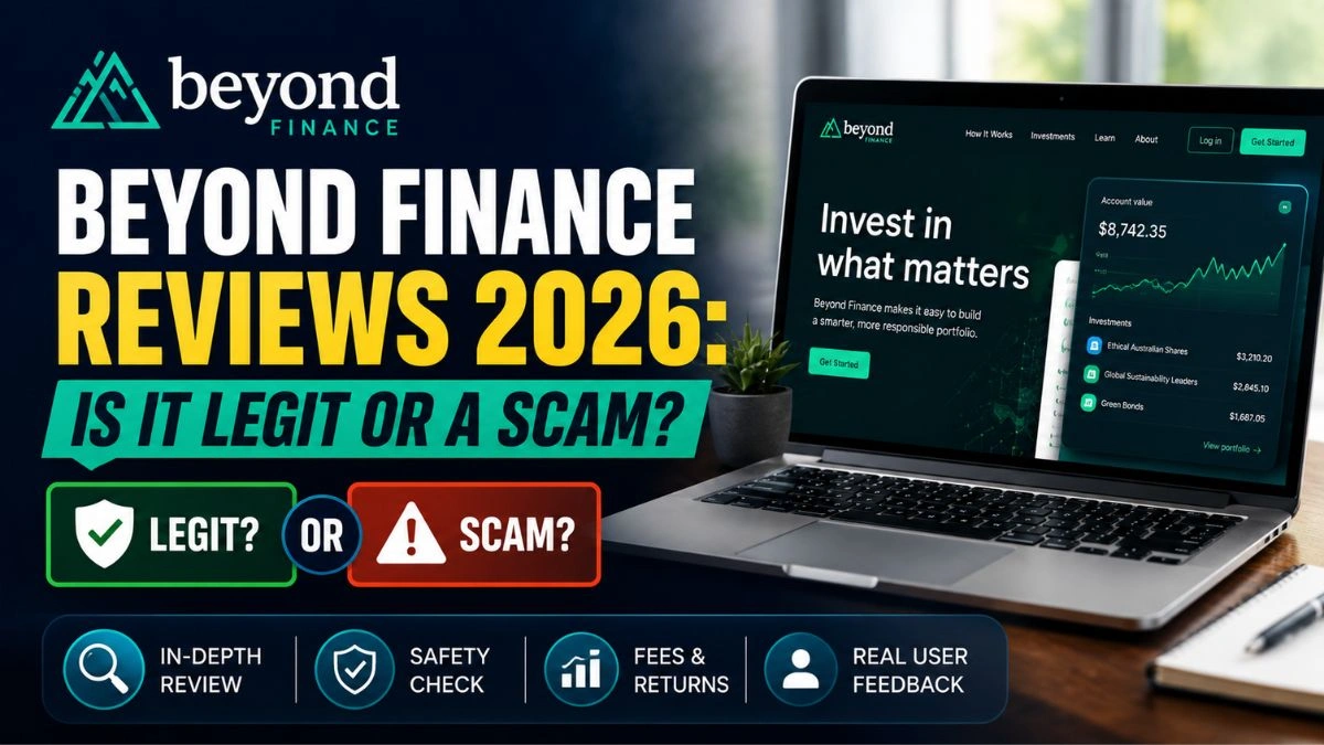 Beyond Finance Reviews 2026 Is It Legit or a Scam